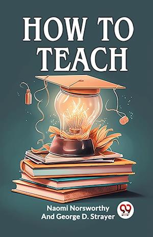 Cover for Naomi Norsworthy · How to Teach (Edition2023) (Paperback Book) (2024)