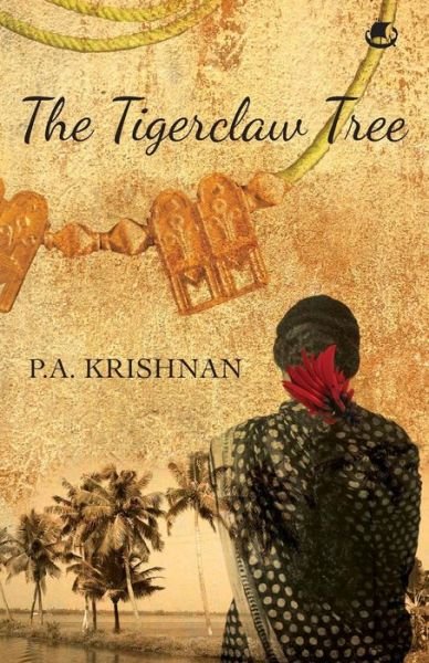Cover for P a Krishnan · The Tigerclaw Tree (Paperback Book) (2015)
