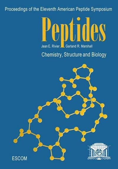 Jean E Rivier · Peptides: Chemistry, Structure and Biology - American Peptide Symposia (Taschenbuch) [Softcover reprint of the original 1st ed. 1990 edition] (2012)
