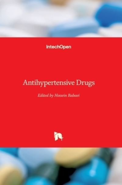 Cover for Hossein Babaei · Antihypertensive Drugs (Hardcover Book) (2012)