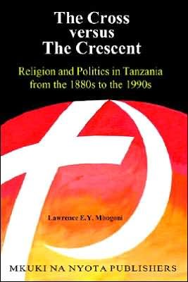 Cover for Lawrence E.y. Mbogoni · The Cross Versus the Cresent (Paperback Book) (2000)