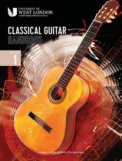 London College of Music Classical Guitar Handbook 2022: Grade 1 - London College of Music Examinations - Książki - London College of Music - 9790570123629 - 29 kwietnia 2022