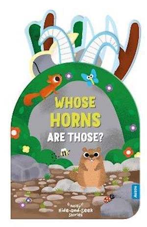 Whose Horns Are Those? (Noisy Hide-and-Seek Stories) - Noisy Hide-and-Seek Stories (Kartongbok) (2022)