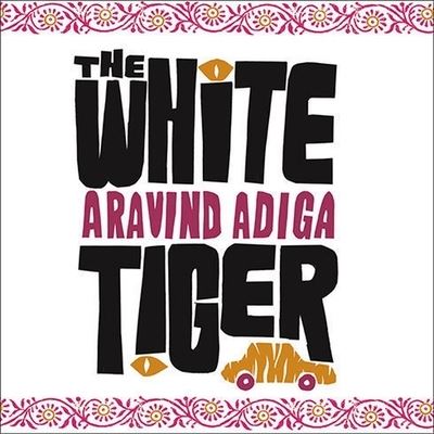 Cover for Aravind Adiga · The White Tiger Lib/E (CD) (2008)