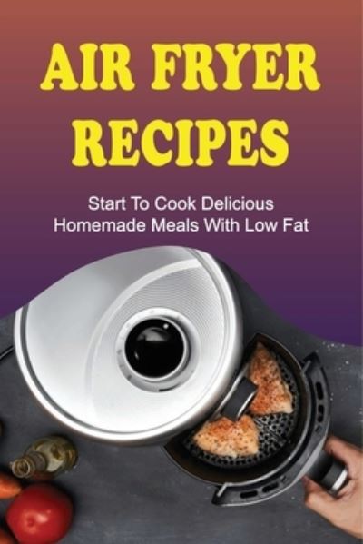 Cover for Jamel Flemm · Air Fryer Recipes (Paperback Book) (2021)