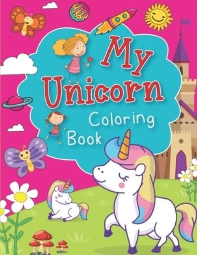 Cover for H R Bonnie Taylor · My Unicorn Coloring Book (Paperback Book) (2020)
