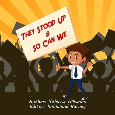Cover for Tehlissa Hillsmon · They Stood Up &amp; So Can We (Paperback Bog) (2021)