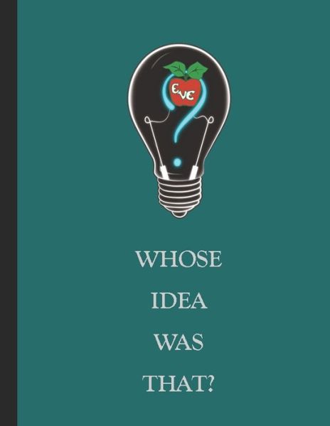 Cover for Nancy Mitchell · Whose Idea Was That? (Paperback Book) (2020)