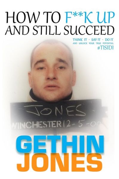 Cover for Gethin Jones · How to F**K up and still succeed (Paperback Book) (2020)