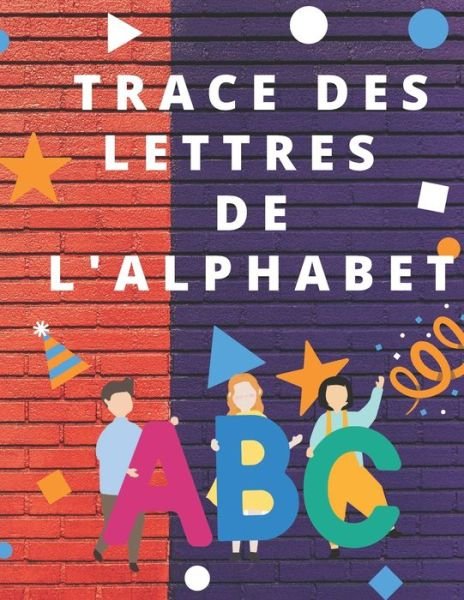 Cover for Dev Sam · Trace des lettres de l'alphabet (Pocketbok) (2020)