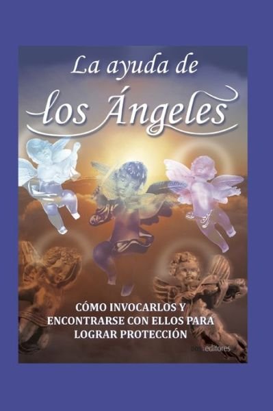 Cover for Ismael Romeo · La Ayuda de Los Angeles (Paperback Bog) (2020)