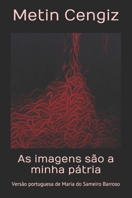 Cover for Metin Cengiz · As imagens sao a minha patria (Paperback Book) (2020)