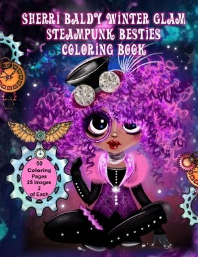 Cover for Sherri Ann Baldy · Sherri Baldy Winter Glam Steampunk Besties Coloring Book (Paperback Bog) (2020)
