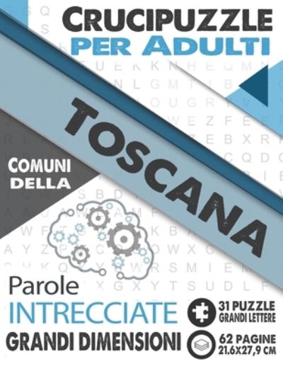 Crucipuzzle per Adulti - Città E Villaggi d'Italia Edizioni - Livros - Independently Published - 9798691132629 - 27 de setembro de 2020