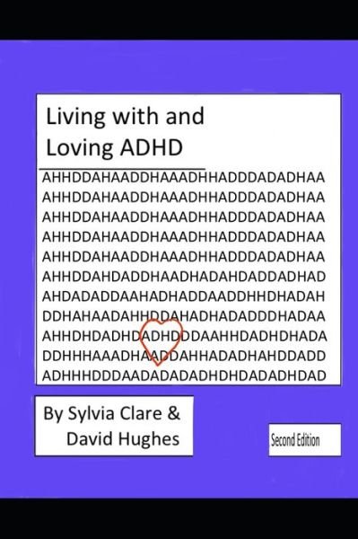 Cover for David Hughes · Living With and Loving ADHD and Neurodiversity (Paperback Book) (2021)