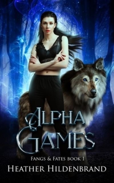 Cover for Sm Reine · Alpha Games - Fangs and Fates (Paperback Book) (2021)