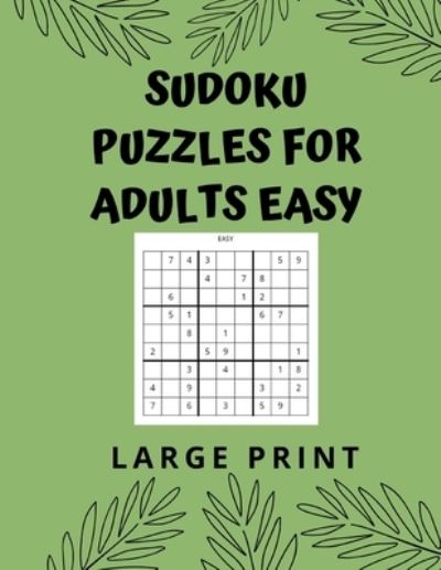 Cover for Francis Young · Sudoku Puzzles For Adults Easy (Paperback Book) (2021)