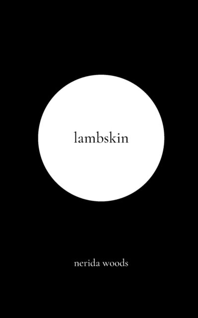 Cover for Nerida Woods · Lambskin (Paperback Bog) (2021)