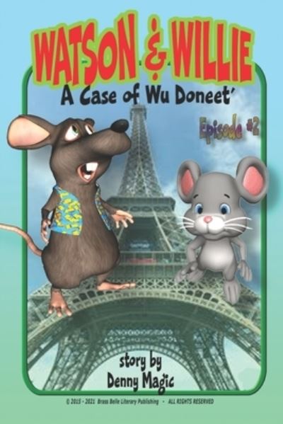 Cover for Denny Magic · Watson &amp; Williw: A Case of Wu Doneet' - A Case of Wu Doneet' (Pocketbok) (2021)