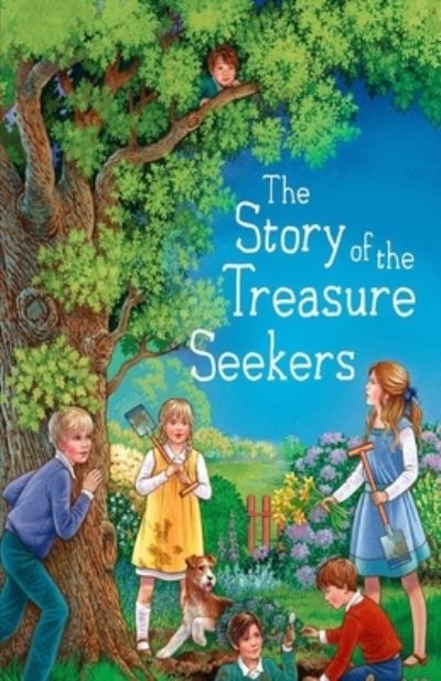 Cover for E Nesbit · The Story of the Treasure Seekers Illustrated (Taschenbuch) (2021)