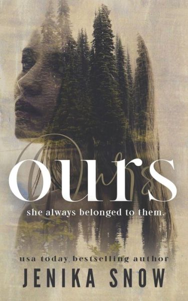 Cover for Jenika Snow · Ours (Taschenbuch) (2022)