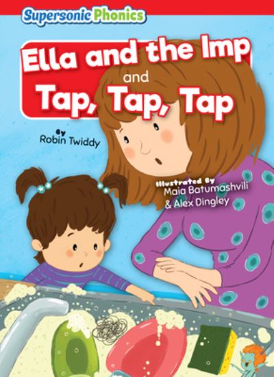 Cover for Robin Twiddy · Ella and the Imp and Tap, Tap, Tap (Book) (2023)