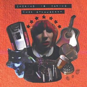 Chering Is Caring - Cher Strauberry - Música - MRI - 0020286234630 - 12 de marzo de 2021