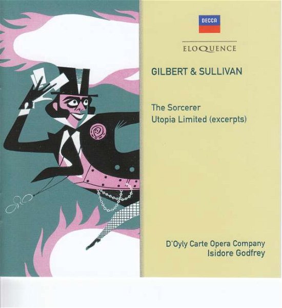 Gilbert & Sullivan: the Sorcerer / Utopia Limited - Gilbert & Sullivan / D'oyly Carte Opera Company - Musiikki - ELOQUENCE - 0028948253630 - perjantai 20. huhtikuuta 2018