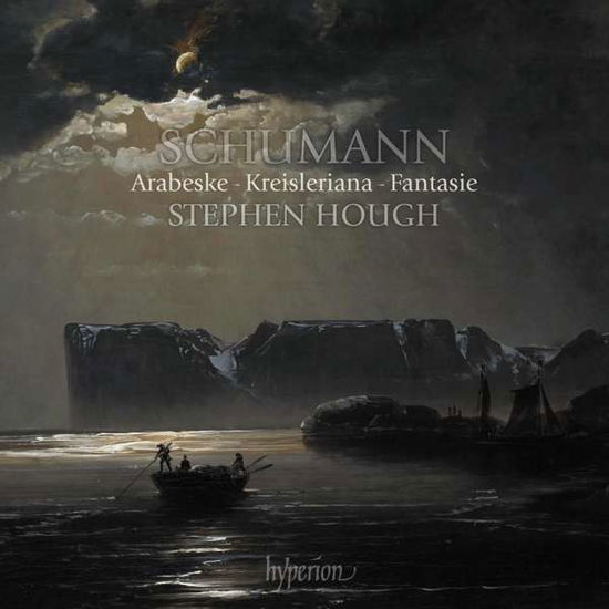 Stephen Hough · Robert Schumann: Arabeske / Kreisleriana & Fantasie (CD) (2021)