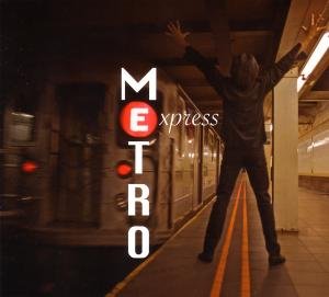 Metro Express - Metro - Musique - BHM - 0090204787630 - 17 septembre 2009