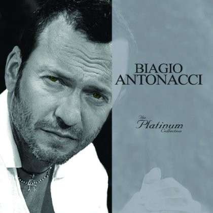 Platinum Collection - Biagio Antonacci - Musik - UNIVERSAL - 0602537758630 - 1. April 2014