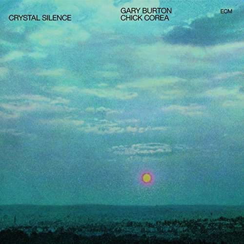 Cover for Burton,gary / Corea,chick · Crystal Silence (LP) (2017)