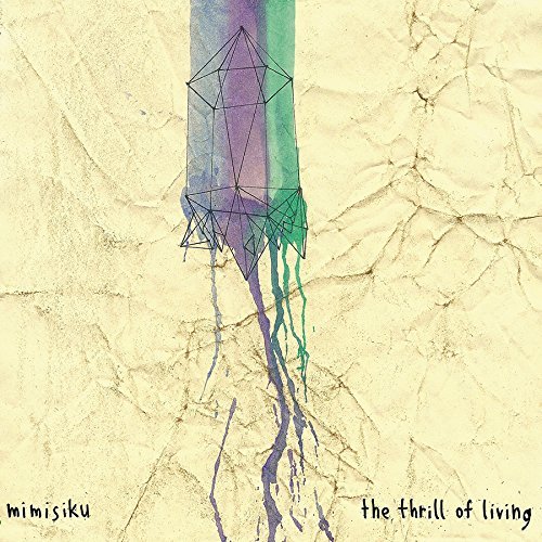 Cover for Mimisiku · The Thrill of Living (LP) [Coloured edition] (2016)