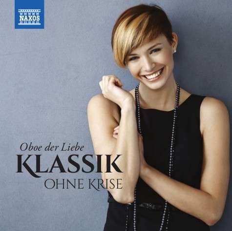 Cover for Klassik Ohne Krise · Klassik ohne Krise: Oboe der Liebe (CD) (2015)