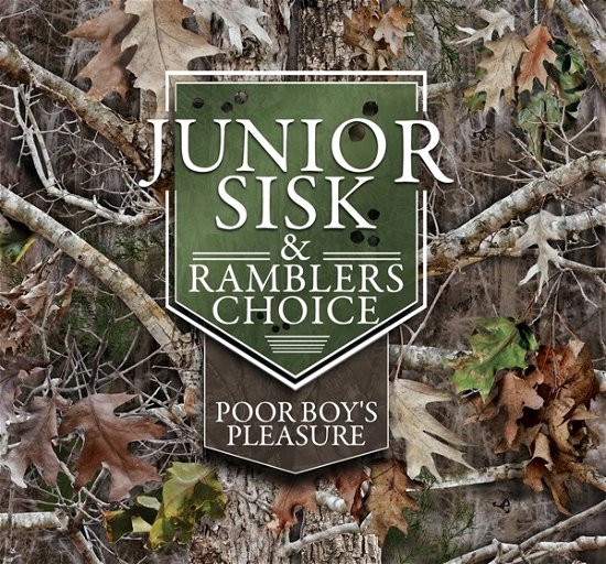 Cover for Sisk Junior / Ramblers Choice · Poor Boy's Pleasure (CD) (2016)