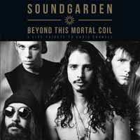 Beyond This Mortal Coil (Clear W/black S - Soundgarden - Musik - Parachute - 0803343178630 - 26. oktober 2018