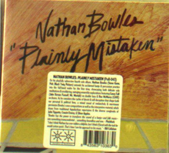 Cover for Nathan Bowles · Plainly Mistaken (CD) (2018)