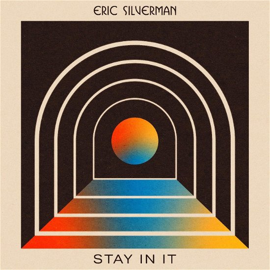 Cover for Eric Silverman · Stay In It (LP) (2023)