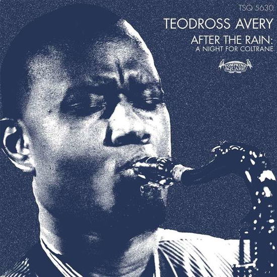 Cover for Theodross Avery · After The Rain : A Night for Coltrane (LP) (2019)