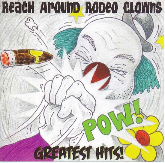 Reach Around Rodeo Clowns - Reach Around Rodeo Clowns - Muziek - Lanark Records - 0880336005630 - 20 oktober 2009