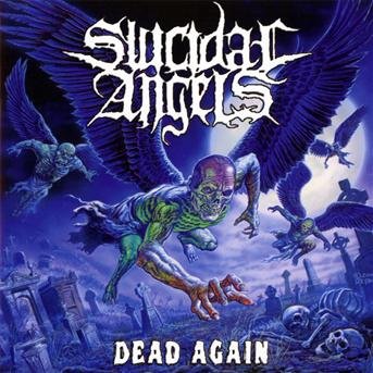 Cover for Suicidal Angels · Dead Again (CD) (2010)