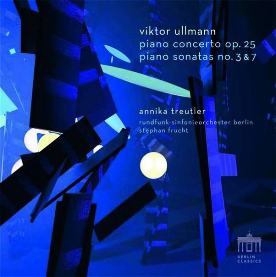 Cover for V. Ullmann · Piano Concerto Op.25/piano Sonatas No.3 &amp; 7 (CD) (2020)