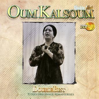 Cover for Oum Kalthoum · Double best (CD) (2017)