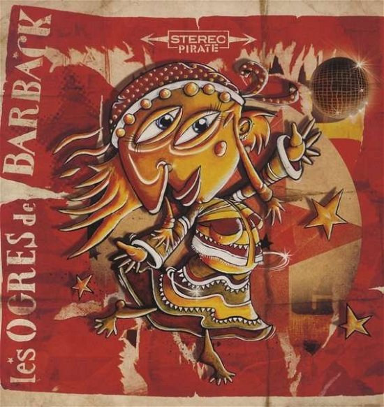 Cover for Les Ogres de Barback · Stereo Pirate (LP) (2013)