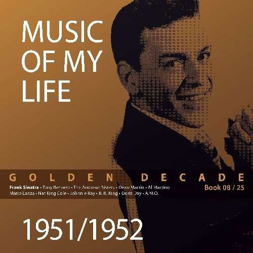 Cover for Music of my life ( div kunstre ) · Golden Decarde ( 1951/52)-bog 8 af 25 (Bog/CD) (2020)