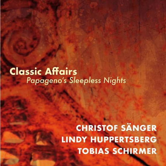 Papageno's Sleepless Nights - Classic Affairs - Music - LAIKA - 4011786183630 - June 29, 2018