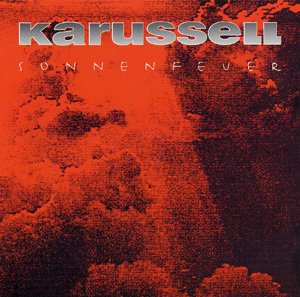Cover for Karussell · Sonnenfeuer (CD) (2004)