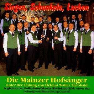 Cover for Die Mainzer Hofsänger · Singen,schunkeln,lachen (CD) (2014)