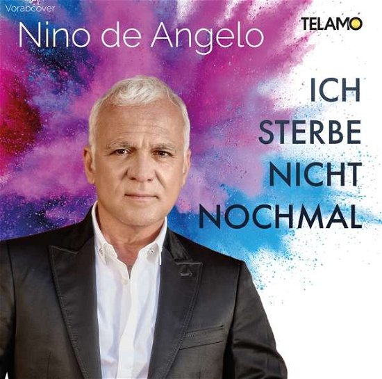 Cover for Nino De Angelo · Ich Sterbe Nicht Nochmal (CD) (2021)