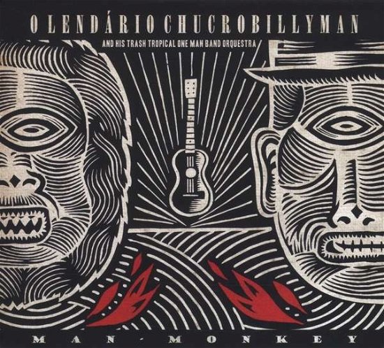 Cover for O Lendário Chucrobillyman · Man Monkey (CD) (2014)